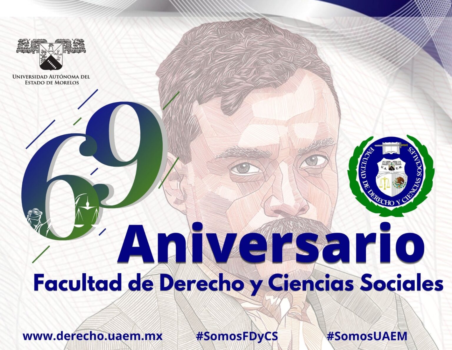 ¡Por el 69 aniversario de la FD y CS! – Facultad de Derecho | UAEM ...